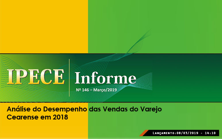 Vendas do comércio varejista comum cearense em 2018 crescem 2,1% e levam o Estado a ocupar a 15% posição no ranking nacional