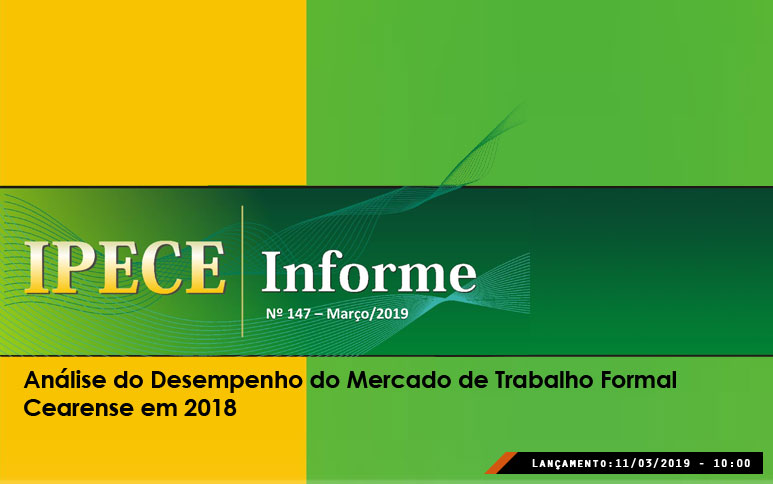 Ceará cria 23 mil empregos com carteira assinada em 2018: oitavo melhor desempenho do Brasil