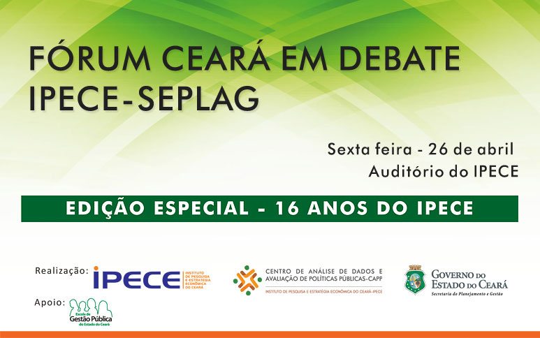 Ipece realiza mais um Fórum Ceará em Debate, edição especial em comemoração aos 16 anos do Instituto