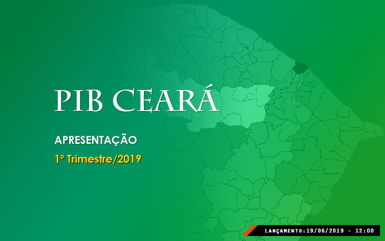 PIB cearense fecha em 0,2% no 1º trimestre de 2019 e previsão para o ano é de uma taxa de 1,34%