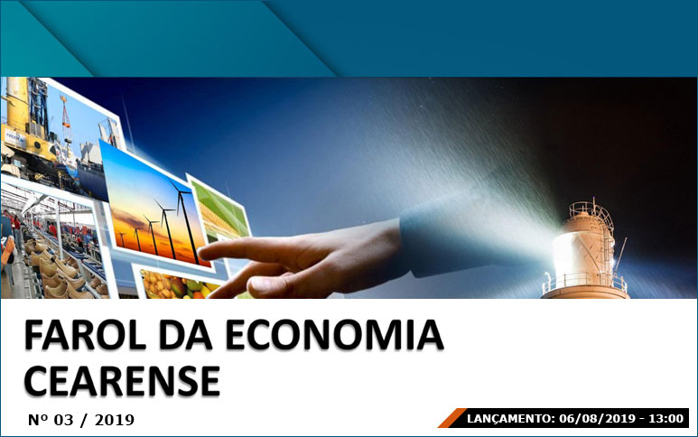 Perspectiva para economia brasileira e do Ceará em 2019 é alvo de publicação do Ipece