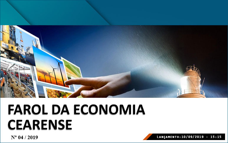 Estado vive momento promissor de acordo com análise da nova edição do Farol da Economia Cearense