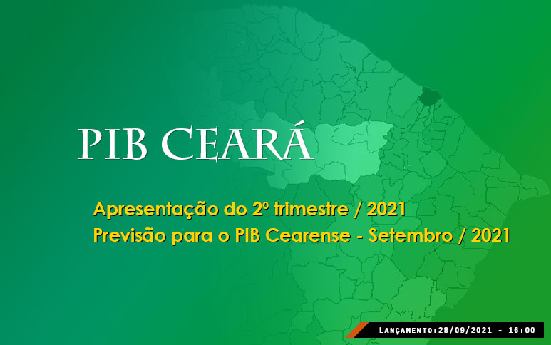 Economia cearense cresce 18,34% no 2º trimestre de 2021 impulsionada pela indústria e resultado supera índice nacional