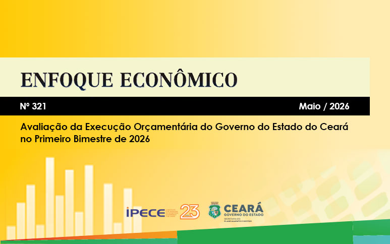 Contas do Ceará estão em equilíbrio no primeiro bimestre de 2026
